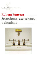 Secreciones, excreciones y desatinos