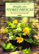 Arreglos con flores frescas