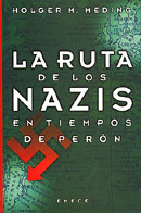 La Ruta de los Nazis en tiempos de Pern