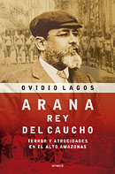 Arana, rey del caucho