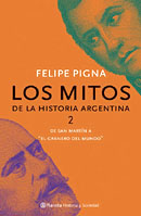 Los mitos de la historia argentina 2