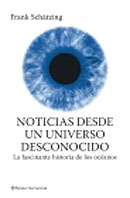 Noticias desde un universo desconocido