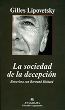 La sociedad de la decepcin