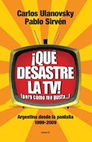 Qu desastre la TV (pero cmo me gusta)